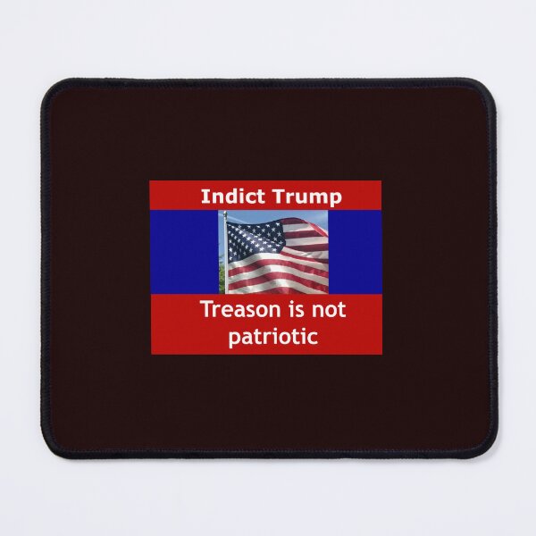 Item preview, Indict trump, treason is not patriotic  designed and sold by jarvioza.