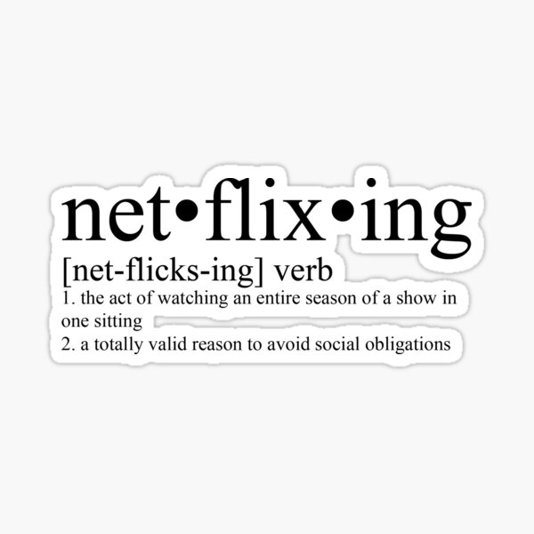 Item preview, netflixing definition designed and sold by rcassway03.