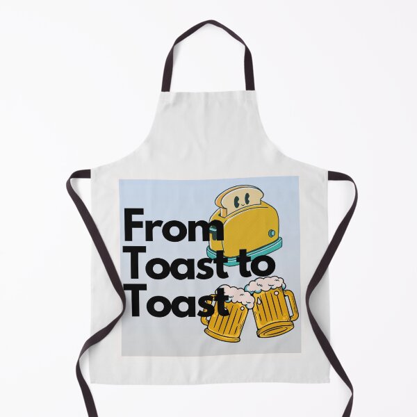 Item preview, From Toast to Toast designed and sold by dytf79.