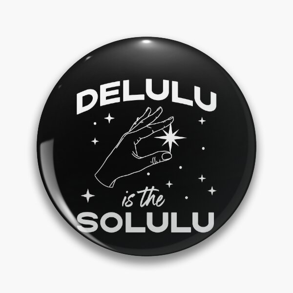 Artikelvorschau, Delulu ist das Solulu – lustige Social-Media-Meme entworfen und verkauft von Good-Politics.