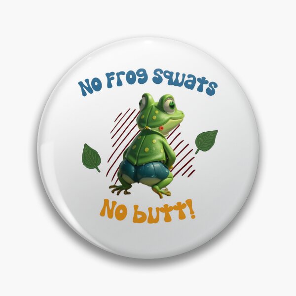 Item preview, Frog Butt No Squats designed and sold by VicetTees.