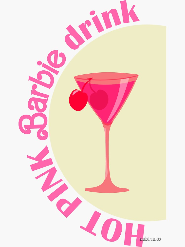 Hot Pink Barbie drink Sticker for Sale by sabinako