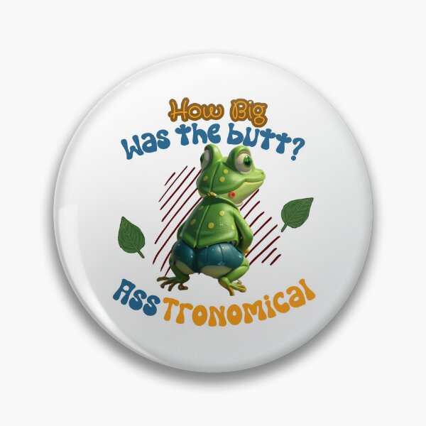 Item preview, Frog Butt Big designed and sold by VicetTees.