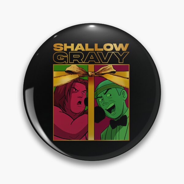 Item preview, SHALLOW GRAVY designed and sold by MunnyGrubbers.