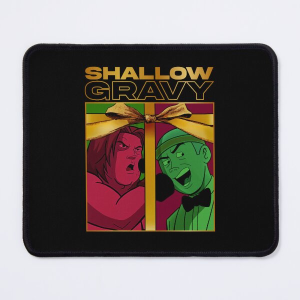 Item preview, SHALLOW GRAVY designed and sold by MunnyGrubbers.