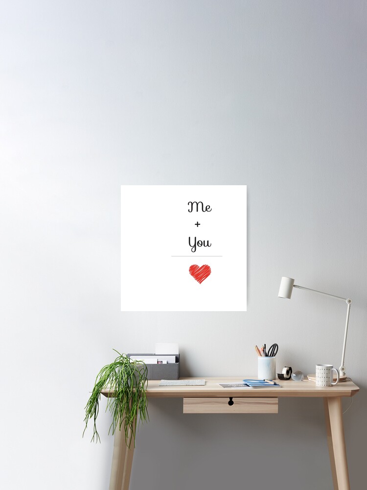 Me + you = Love Romantic Quote Typography Heart Valentine