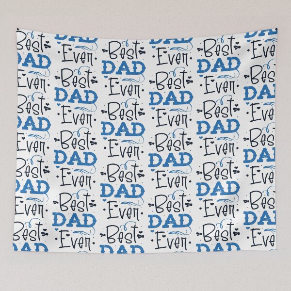 Item preview, Best dad ever, dad quotes designed and sold by quanlh.