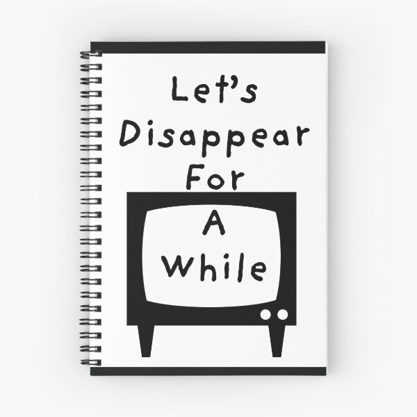 Item preview, Let’s Disappear  designed and sold by WWandhorrifying.
