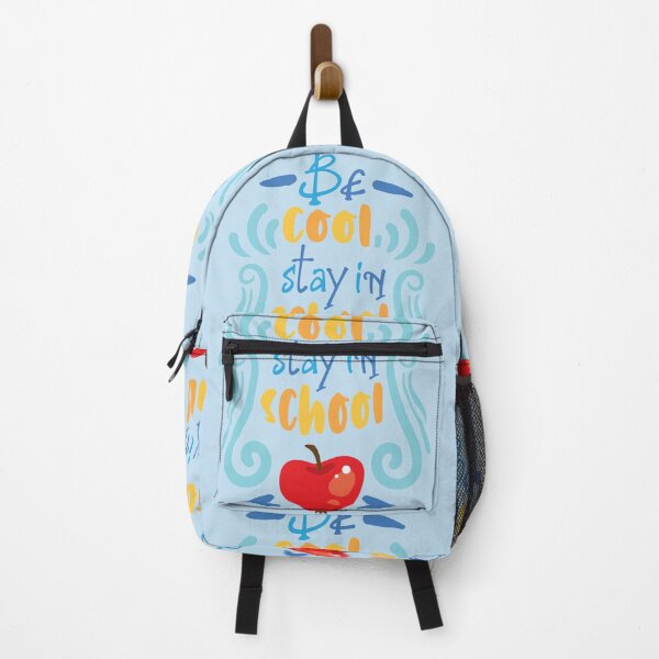 Item preview, Be cool stay in school designed and sold by marknprints.