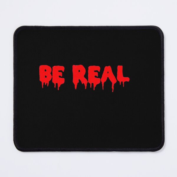 Item preview, Be Real designed and sold by Otaku Store35.