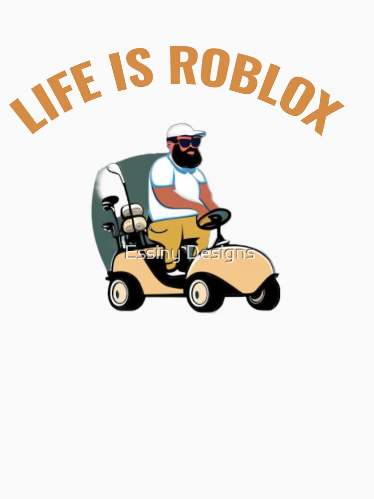 Life Is Roblox Essential T-Shirt for Sale by Teb4508