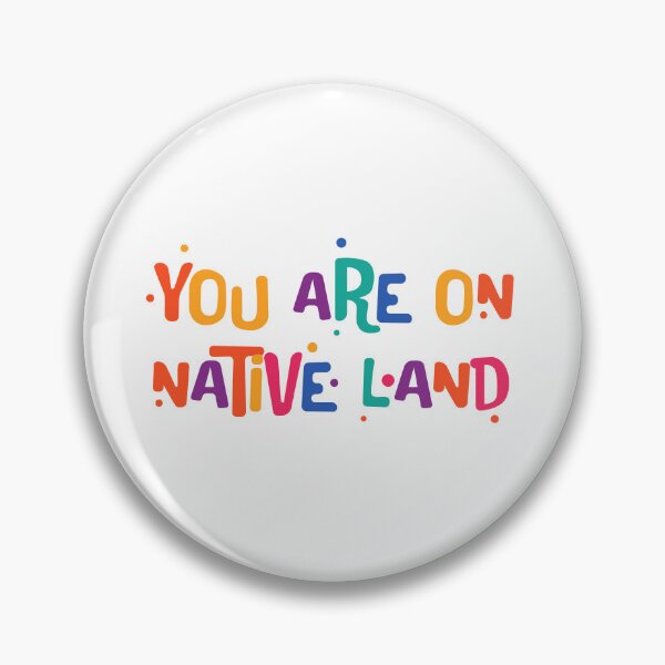 Item preview, You are on Native Land - colorful text design designed and sold by EmeraldeaArt.