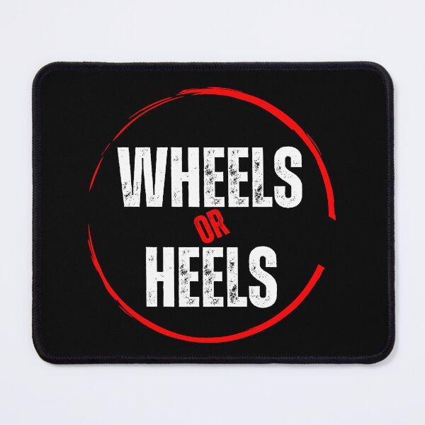 Item preview, Wheels or Heels designed and sold by FridPix.