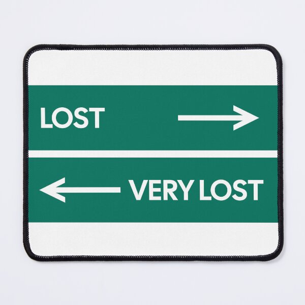 Item preview, Lost and Very Lost Road Sign Humor designed and sold by NewNomads.