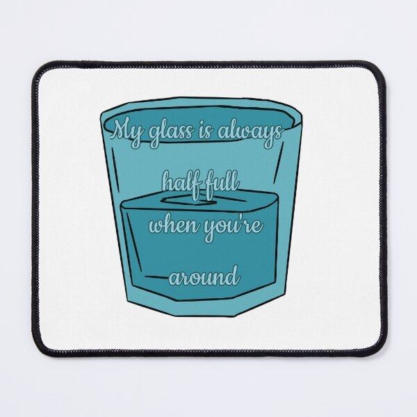Item preview, My glass is half full designed and sold by Odin Collins.