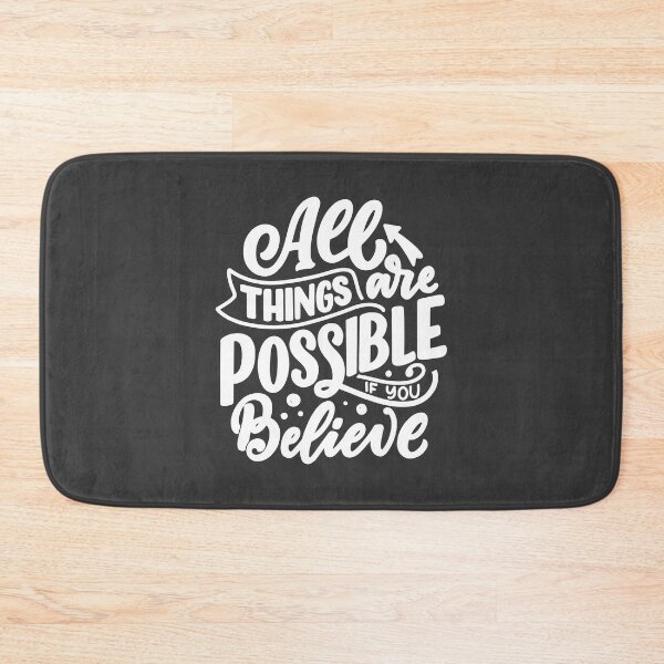 Item preview, "All Things Are Possible When You Believe" Inspirational and Motivational designed and sold by Motive Union.