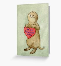 Valentines: Significant Otter Greeting Card