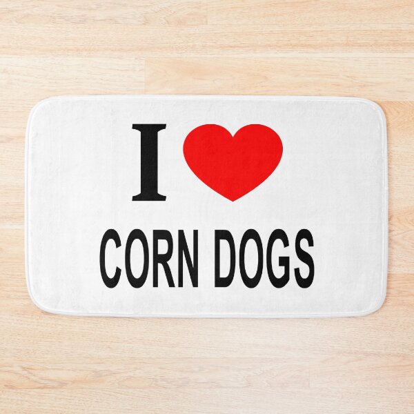 Item preview, I ❤️ CORN DOGS I LOVE CORN DOGS I HEART CORN DOGS designed and sold by usernamenaijan.