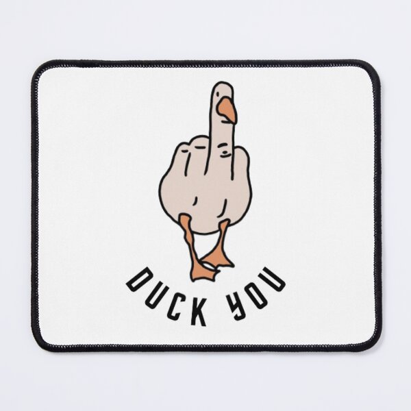 Item preview, Duck You designed and sold by KalipsoArt.