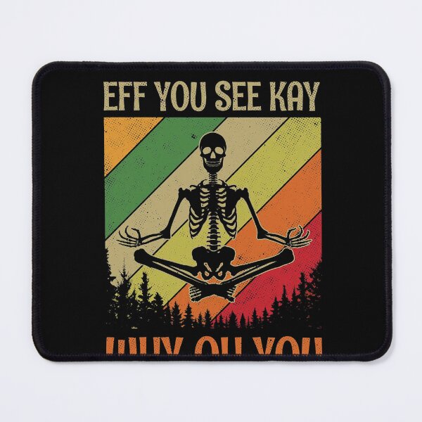 Item preview, Vintage Retro Yoga Skeleton Eff You See Kay Skull Why Oh U Funny T-Shirt designed and sold by nixonz.