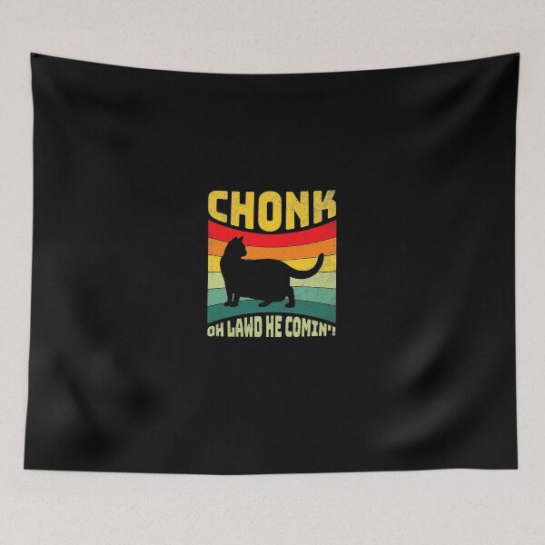 Item preview, Chonk Cat Lawd He Coming Funny Meme T-Shirt designed and sold by nixonz.