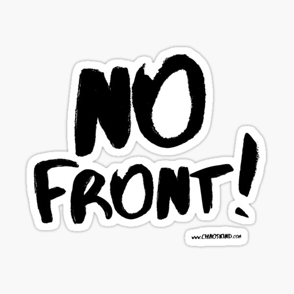 No Front!  Sticker