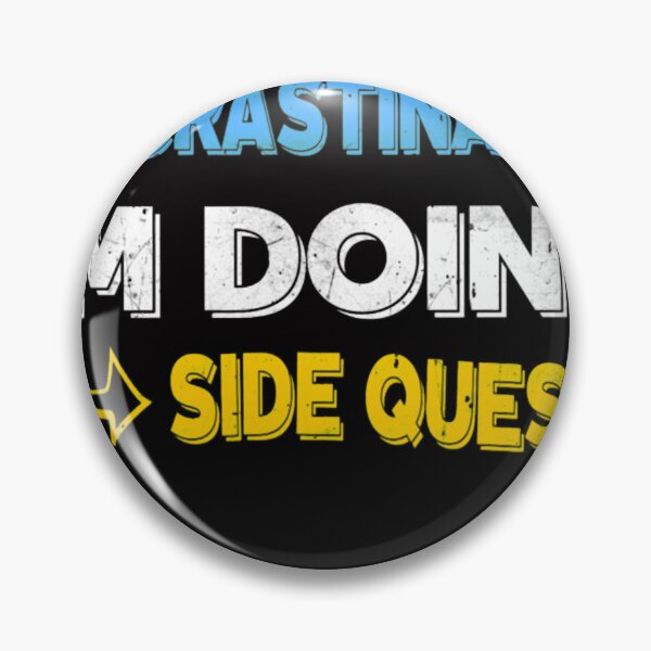 Item preview, I'm not procrastinating I'm doing side quests designed and sold by Letitiuigley.