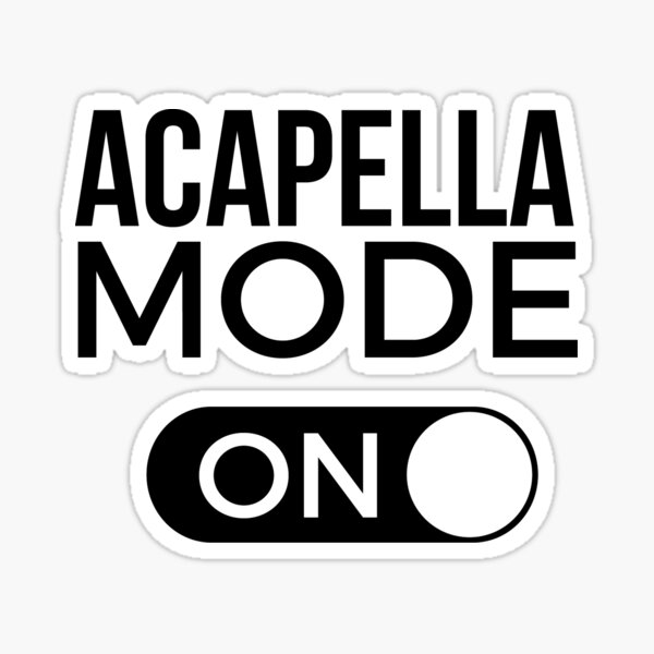 Item preview, Acapella mode ON designed and sold by Foan.