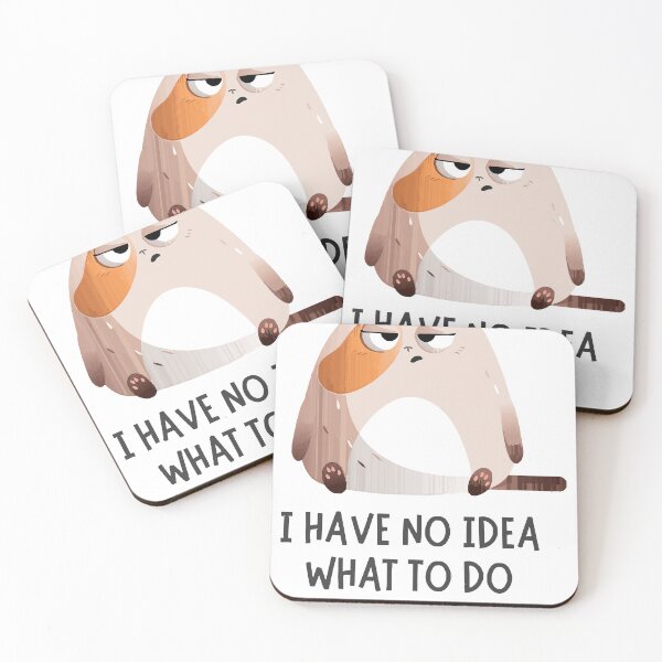 Item preview, I Have No Idea  designed and sold by riestershania.