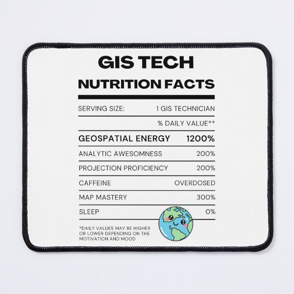 Item preview, GIS TECHNICIAN NUTRITION FACTS designed and sold by lawlessdesign.