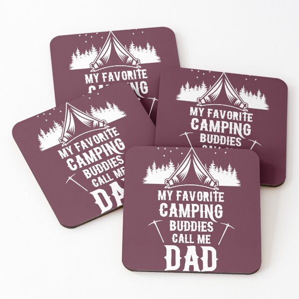 Item preview, MY FAVORITE CAMPING BUDDIES CALL ME DAD  designed and sold by Billy Wong.