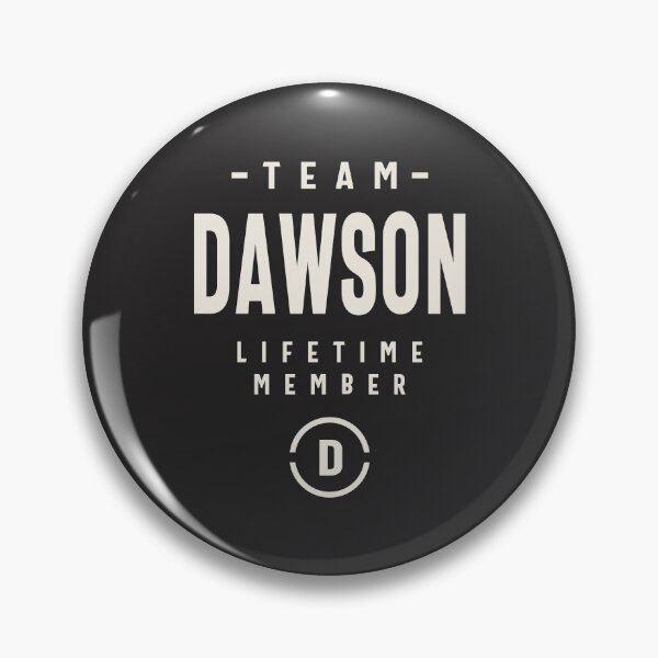 Item preview, Team Dawson Lifetime Member Dawson Name   designed and sold by cidolopez.