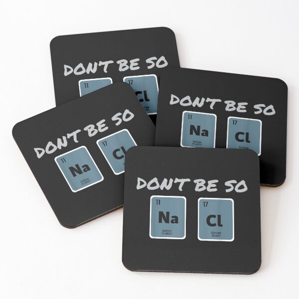 Item preview, Don't Be So Salty Science Pun Chemist Funny Chemistry designed and sold by GayleManley.
