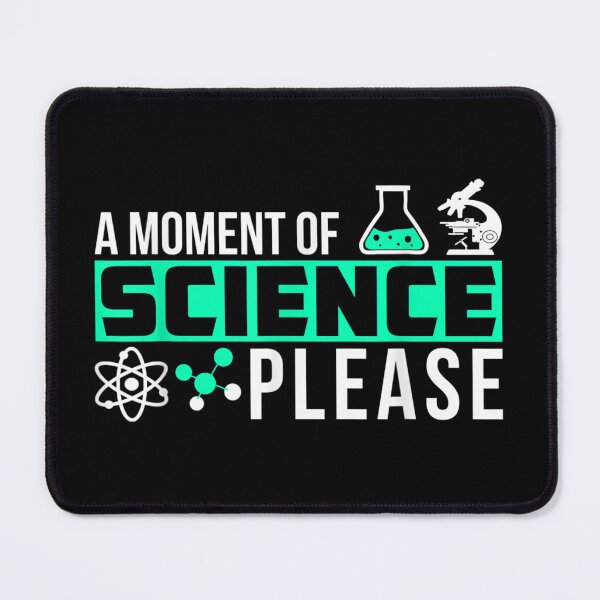 Item preview, Funny Gift Science, A Moment Of Science Please  designed and sold by GayleManley.