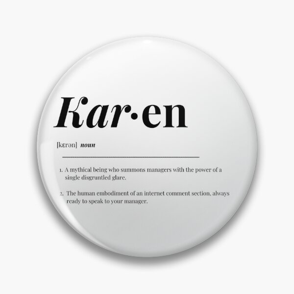 Item preview, Karen: Unofficial Title of Manager Patrol designed and sold by amed73.
