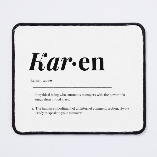 Item preview, Karen: Unofficial Title of Manager Patrol designed and sold by amed73.