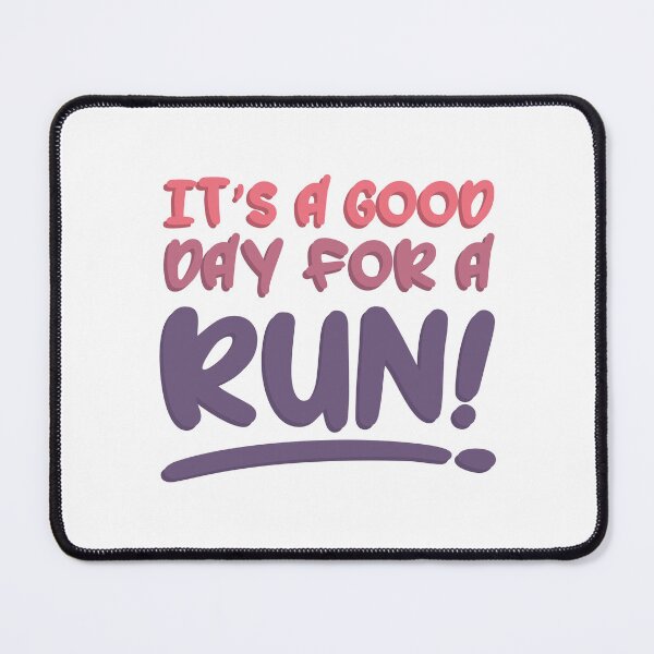 Item preview, It's a good day for a run! designed and sold by Ezra Arendse.