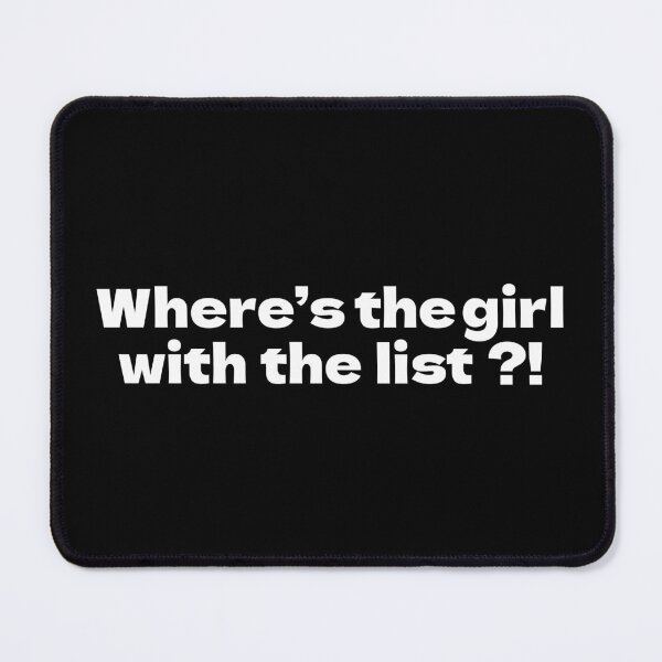 Item preview, Where's the girl with the list? designed and sold by TheChildfree.