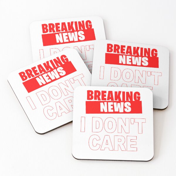 Item preview, Breaking News I Don't Care designed and sold by muta1993.