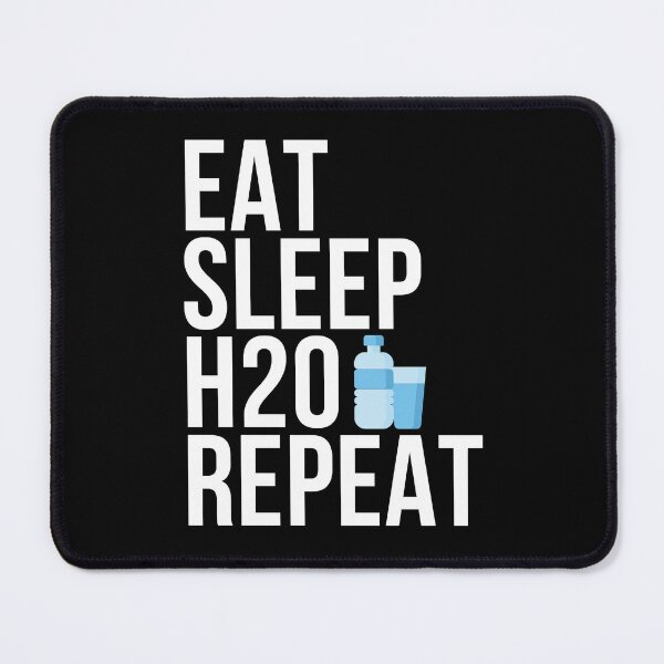 Item preview, Eat Sleep H2O Repeat - Ultimate Hydro Homies designed and sold by SuperSeries.