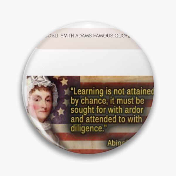 Item preview, ABIGALI SMITH ADAMS  FAMOUS QUOTES CLASSIC T- SHIRT designed and sold by sangram9337.