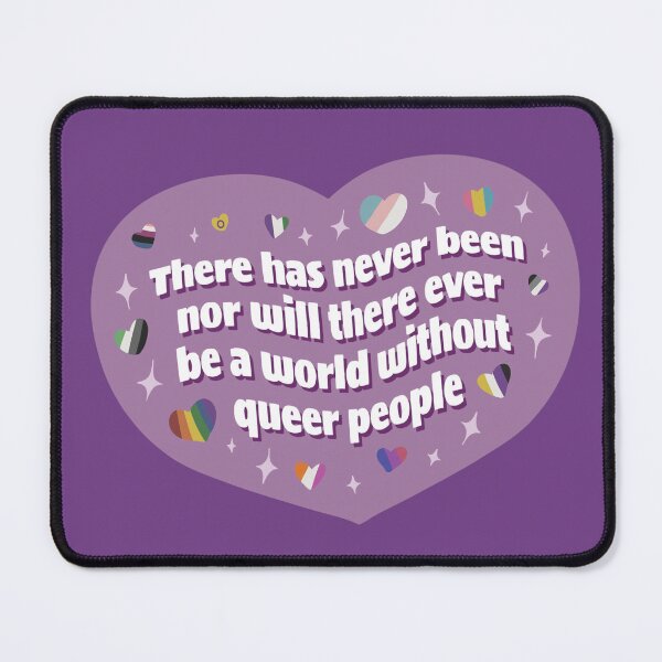 Item preview, There Has Never Been a World Without Queer People designed and sold by comfycozyshop.