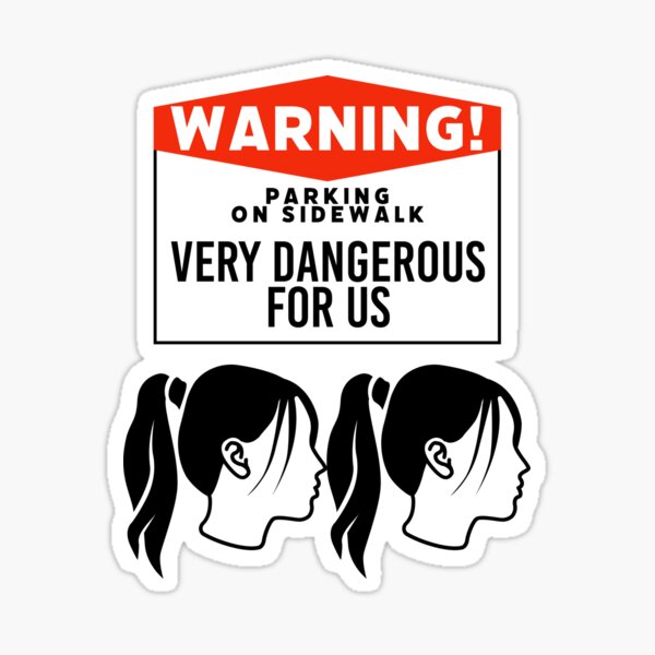 That's very dangerous for us! Sticker