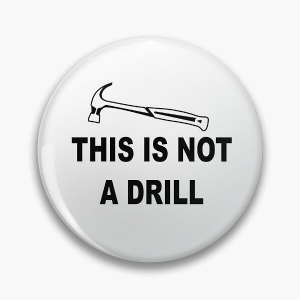 Item preview, This is Not A Drill designed and sold by muta1993.