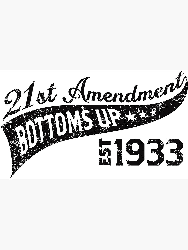 21st Amendment  Poster