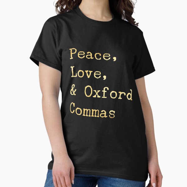 Item preview, Paz, amor y comas de Oxford designed and sold by Stephanie Perry.