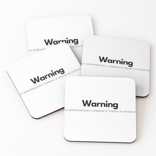 Item preview, WARNING - May spontaneously combust if forced to socialize designed and sold by Suzanne-Mercy.