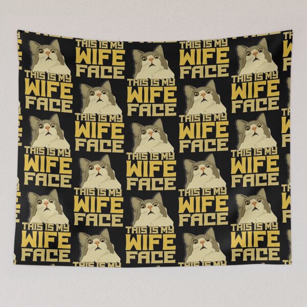 Item preview, THIS IS MY WIFE FACE-WIRED CAT  designed and sold by Lovesicker.