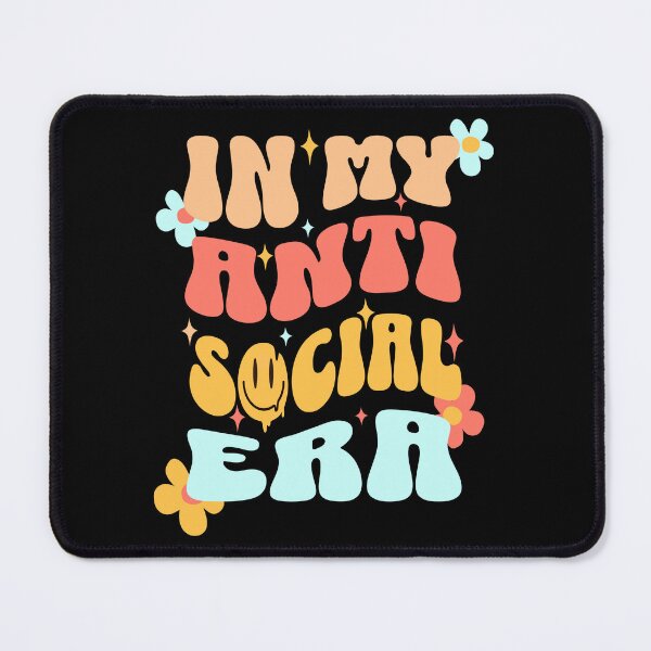 Item preview, In my Anti Social Era designed and sold by BYNDART.