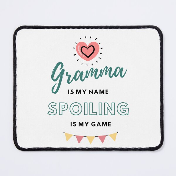 Item preview, Gramma is my name, spoiling is my game. (Green, Pink, Black) designed and sold by FigjamDesigns.